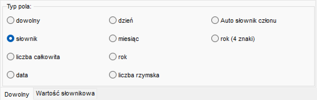 Grupa Typ pola z zaznaczoną opcją słownik