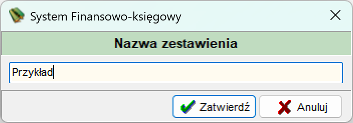 Okno Nazwa zestawienia