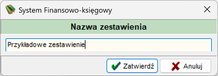Okno Nazwa zestawienia